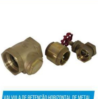 Válvulas de Retenção e Registro de Gaveta de Metal